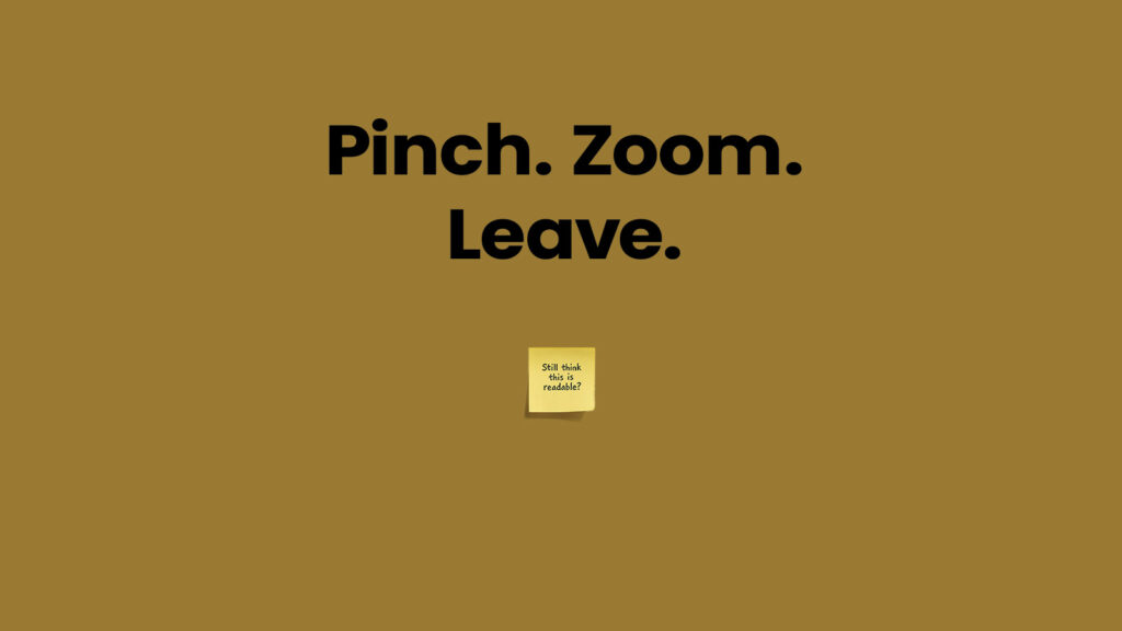 A small yellow note on a brown-yellow background with the heading “Pinch. Zoom. Leave.”